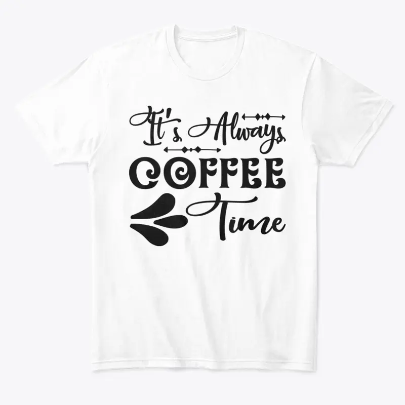 It's always Coffee time