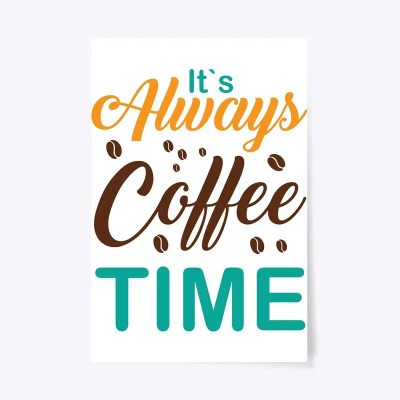 It's always coffee time