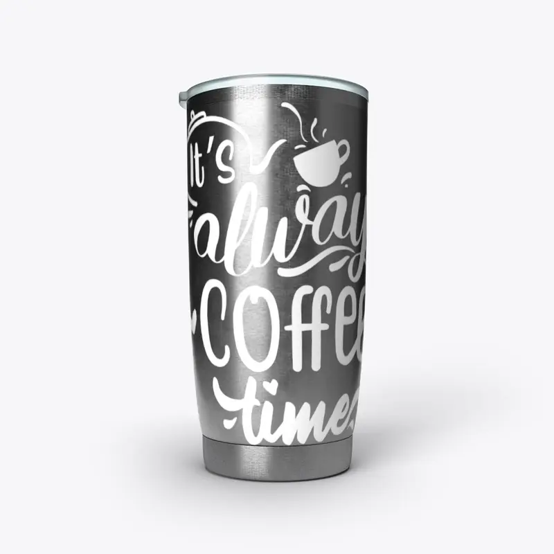 It's always Coffee time