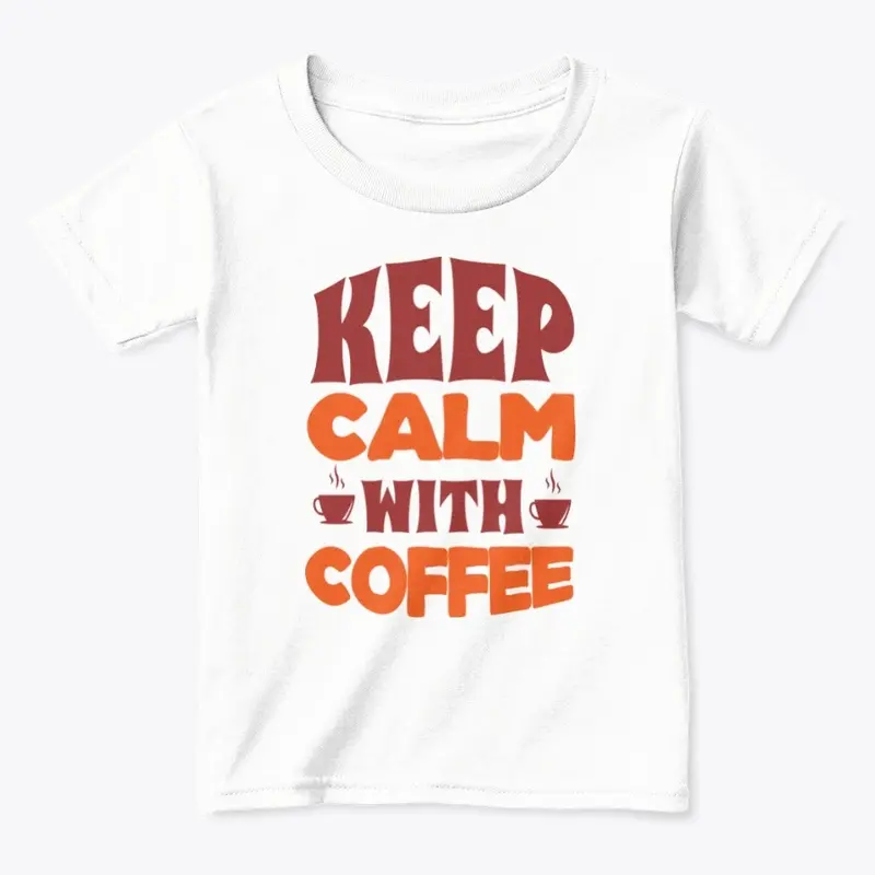 keep calm with coffee