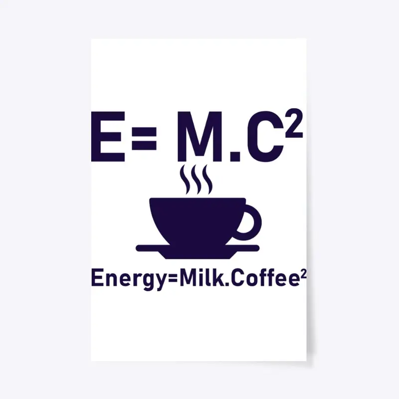 Energy=Milk and coffee