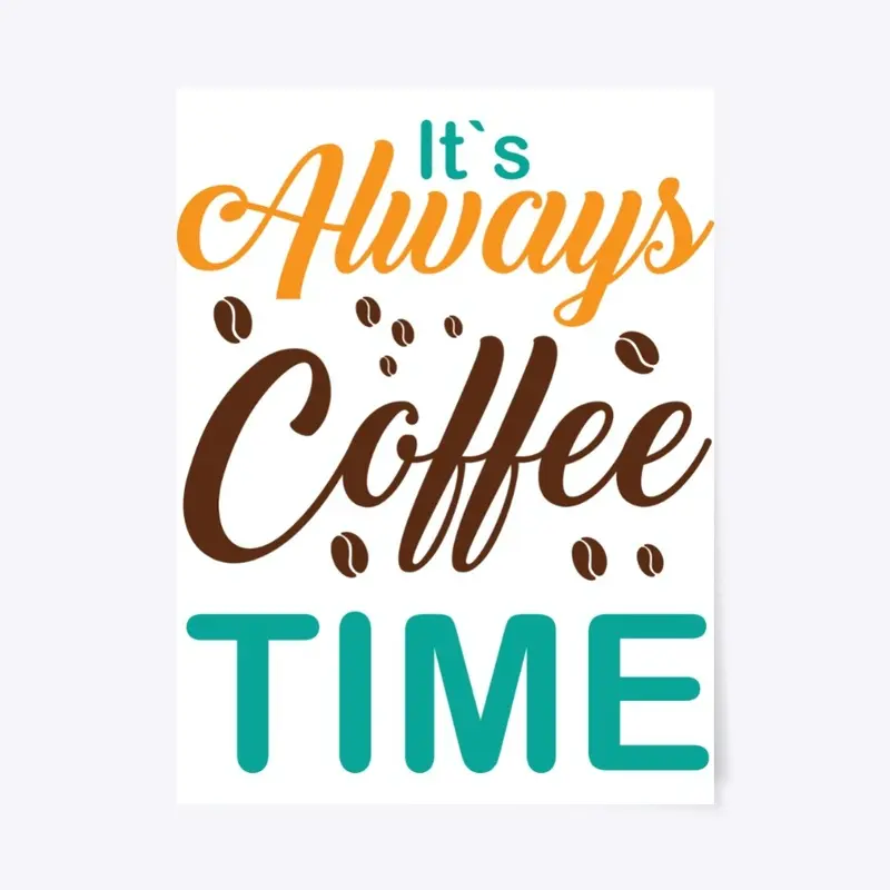 It's always coffee time